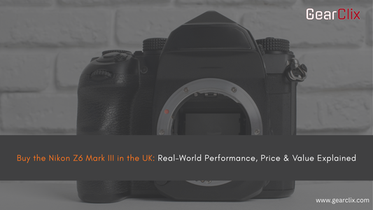Buy the Nikon Z6 Mark III in the UK: Real-World Performance, Price & Value Explained