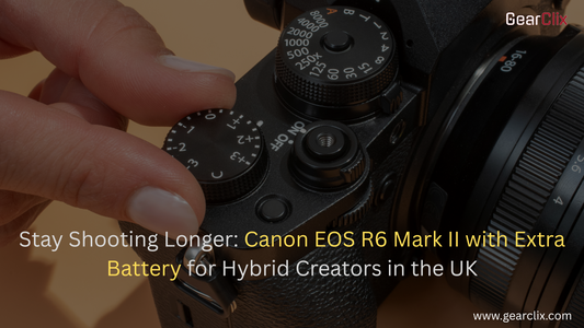 Stay Shooting Longer: Canon EOS R6 Mark II with Extra Battery for Hybrid Creators in the UK